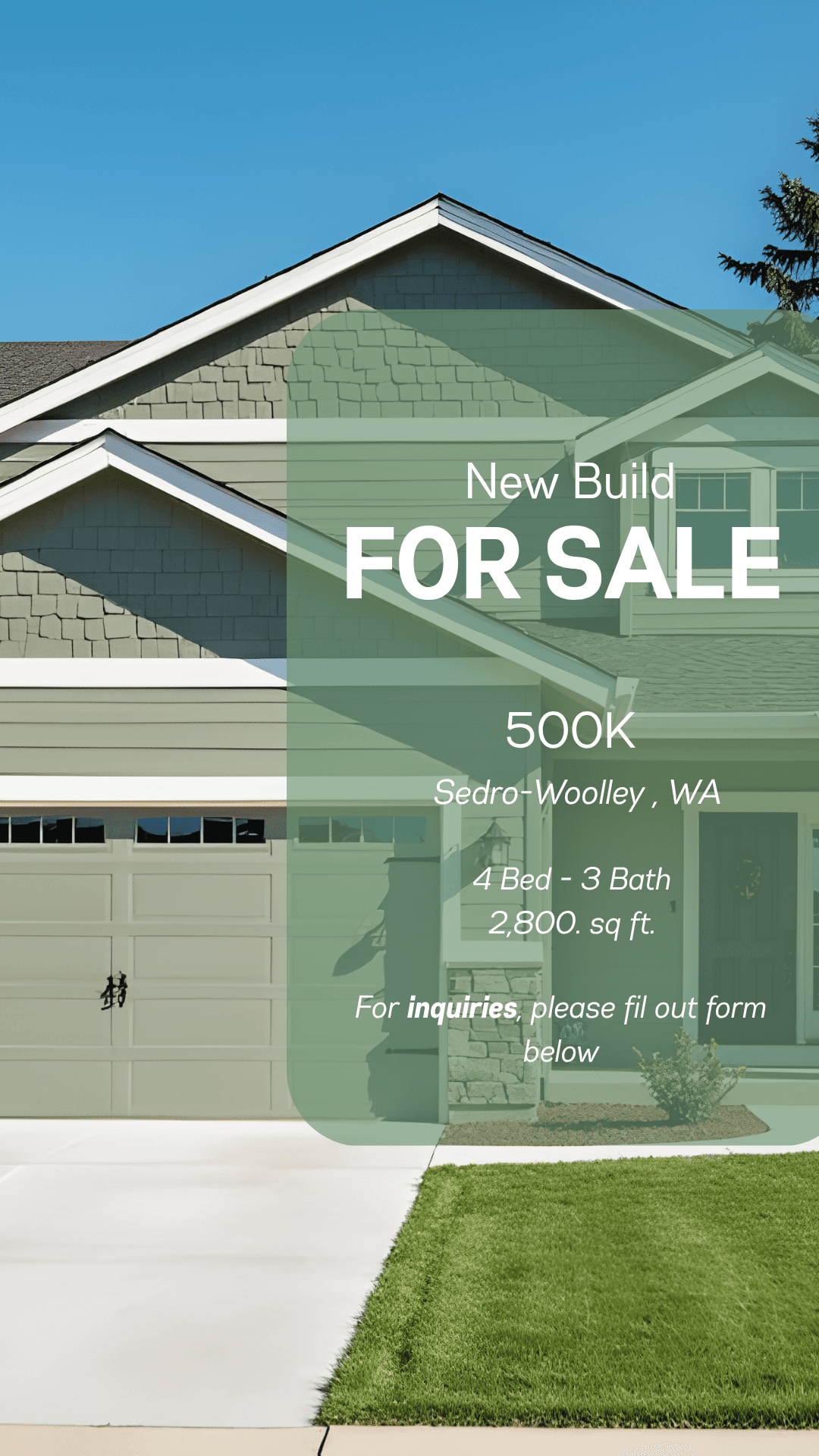 New build green house for sale in Sedro-Woolley, WA, 500k, 4 bed, 3 bath.